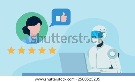 Ai customer support bot works on a laptop. next to it is an avatar of a satisfied customer. A thumbs up in a cloud and five stars of positive evaluation. Flat design vector.