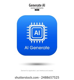 Ai generated icon. 3d button minimal style modern with Ai microchip icon. Tools for generate from the text. Large data processing concept. Icon element design for app and web. Vector illustration.