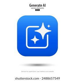 Ai generated icon. 3d button minimal style modern with Ai stars icon. Tools for generate from the text. Large data processing concept. Icon element design for app and web. Vector illustration.
