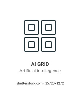Ai grid outline vector icon. Thin line black ai grid icon, flat vector simple element illustration from editable artificial intellegence and future technology concept isolated on white background