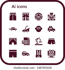 ai icon set. 16 filled ai icons.  Simple modern icons about  - Short, Shorts, Robot, Car, Psd, Artificial intelligence