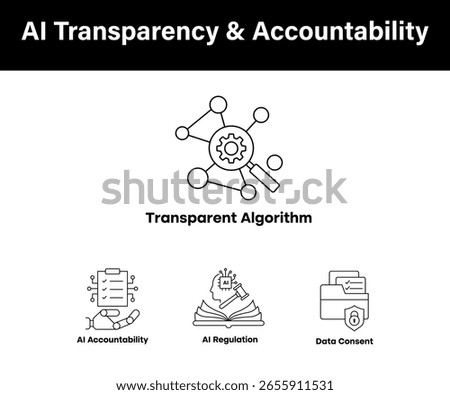  AI Transparency and Accountability – Responsible Governance of Artificial Intelligence Systems icons with editable stroke.