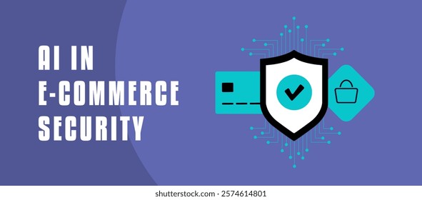 AI-driven e-commerce security banner with shield icon, secure transactions, advanced encryption, fraud prevention and credit card safety. Protecting online shopping and digital payment data