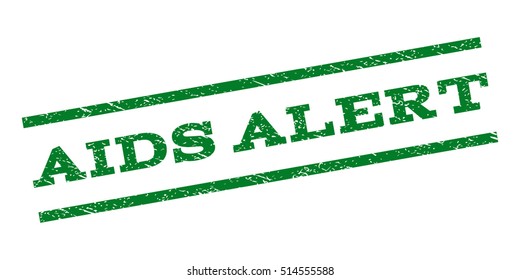 AIDS Alert watermark stamp. Text tag between parallel lines with grunge design style. Rubber seal stamp with unclean texture. Vector green color ink imprint on a white background.