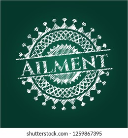 Ailment written with chalkboard texture