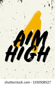 aim high motivational quotes t shirt print vector design