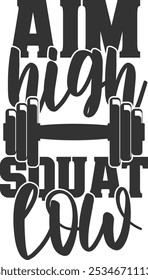 Aim High Squat Low - Gym Illustration