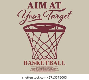 Apunta a tu objetivo. Camiseta de eslogan de tipografía de baloncesto para ilustraciones de impresión de ropa y Vector.