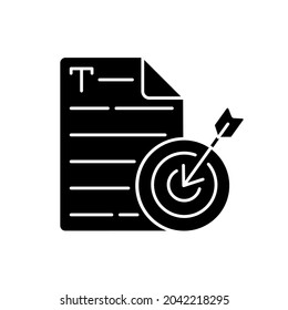 Aiming at target audience black glyph icon. Online marketing. Engaging content for focus customers. Copywriting services. SEO work. Silhouette symbol on white space. Vector isolated illustration