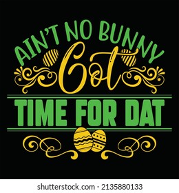 Ain't no bunny got time for dat, vector file.