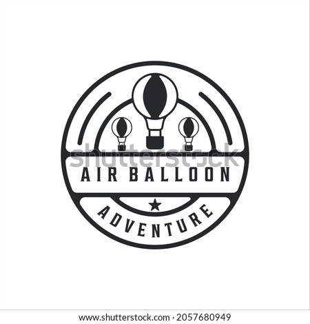 air balloon logo vintage vector illustration template icon design. retro badge circle with creative typography