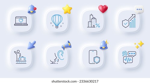 Air balloon, Mortgage and Biometric security line icons. Buttons with 3d bell, chat speech, cursor. Pack of Phone protect, Web love, Whisper icon. Luggage belt, Security statistics pictogram. Vector