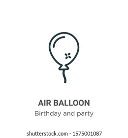Air balloon outline vector icon. Thin line black air balloon icon, flat vector simple element illustration from editable birthday and party concept isolated on white background