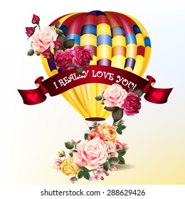 Air balloon with roses in the basket and ribbon with signature I really love you Valentines day illustration 