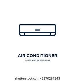 air conditioner icon from hotel and restaurant collection. Thin linear air conditioner, condition, cooling outline icon isolated on white background. Line vector air conditioner sign, symbol for web 