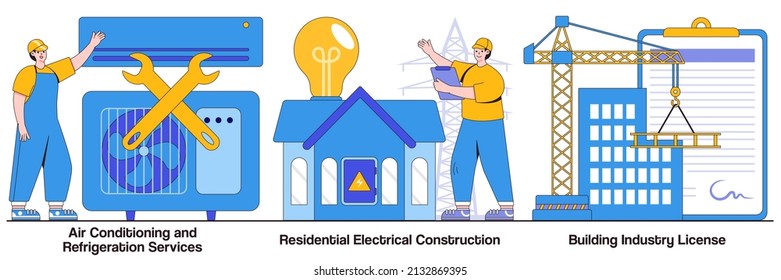 Air conditioning and refrigeration services, residential electrical construction, building industry license concepts with people characters. Builder contractor services vector illustration pack.