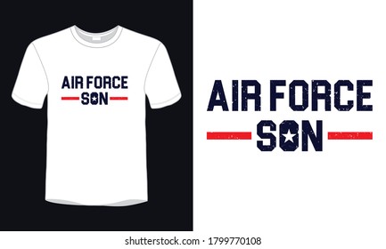 Air Force Son typography vector air force t-shirt design.
