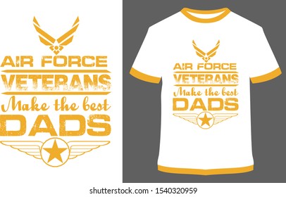 Air force veterans make the best dads - vector design illustration, it can use for label, logo, sign, sticker for printing for the t-shirt.