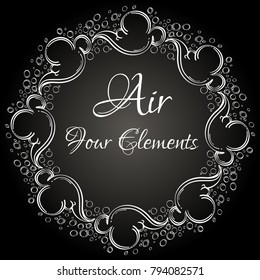 Air. Four elements. Beautiful round frame on black background. Vector illustration.