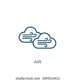 air icon. Thin linear air outline icon isolated on white background. Line vector air sign, symbol for web and mobile