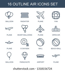 air icons. Trendy 16 air icons. Contain icons such as balloon, radiator, plane, fan, heart balloons, open air, O oxygen, ball, beach ball, parachute. icon for web and mobile.