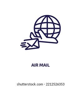 air mail icon from delivery and logistic collection. Thin linear air mail, mail, delivery outline icon isolated on white background. Line vector air mail sign, symbol for web and mobile