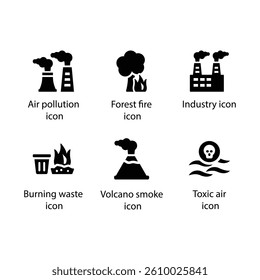 Air pollution, Forest fire, Industry, Burning waste, Volcano smoke, Toxic air, Black Icon Set