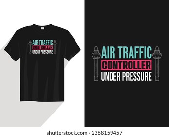 Air traffic controller t-shirt design gift
