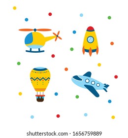Air transport, there are air planes, helicopters, air balloons and rockets.