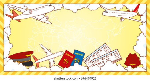 Air Travel concept frame. World map, airplane, boarding pass, passport in the sky with clouds. Hand drawn vector illustration.
