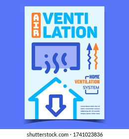 Air Ventilation Creative Advertising Banner Vector. Home Ventilation System Climate Control For Heating Or Cooling Promotional Poster. Concept Template Stylish Colorful Illustration
