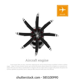 Aircraft engine in realistic style. Motor with propeller on white background. Vector illustration
