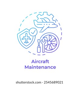 Icono de concepto de gradiente azul de mantenimiento de aeronaves. Regulación de seguridad, fiabilidad. Ingeniería, tecnología. Ilustración de línea de forma redonda. Abstractas idea. Diseño gráfico. Fácil de usar en infografía