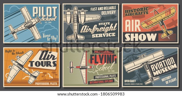 Aircraft museum, pilot school, aviation vector\
posters. Airplane professional pilot flights show, vintage military\
planes flying courses. Civil aviation, airforce and custom\
propeller retro\
aircrafts
