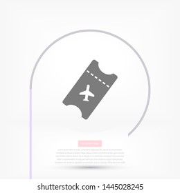 Aircraft ticket Vector icon . Lorem Ipsum Illustration design
