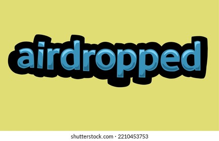 Diseño vectorial de escritura AIRDROPPED sobre fondo amarillo muy simple y muy fresco