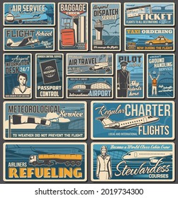 Airline and airport services, air travel retro banners. Flight, pilot and stewardess school, airport baggage check, passport control and ground handling services, taxi and tickets order vector posters