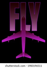 airliner against the background of the inscription "fly" in dark purple tones, drawing for advertising air travel, travel, for printing on posters, business cards, for interior decoration