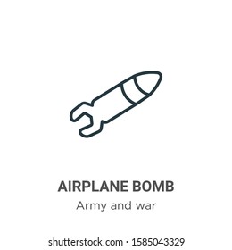 Airplane bomb outline vector icon. Thin line black airplane bomb icon, flat vector simple element illustration from editable army and war concept isolated on white background