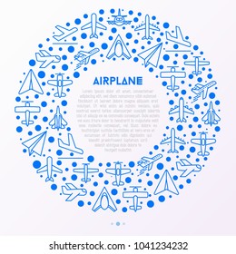 Airplane concept in circle with thin line icons: agricultural aircraft, passenger's plane, military aviation, paper plane. Top, side, front views. Modern vector illustration for print media, banner.