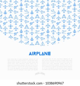 Airplane concept with thin line icons: agricultural aircraft, passenger's plane, military aviation, paper plane. Top, side, front views. Modern vector illustration for print media, banner, web page.