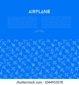 Airplane concept with thin line icons: agricultural aircraft, passenger's plane, military aviation, paper plane. Top, side, front views. Modern vector illustration for print media, banner, web page.