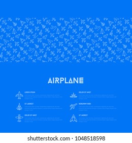 Airplane concept with thin line icons: agricultural aircraft, passenger's plane, military aviation, paper plane. Top, side, front views. Modern vector illustration for print media, banner, web page.