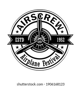 Airplane festival label design. Monochrome element with biplane or retro plane propeller vector illustration with text. Pilot training school concept for stamps and emblems templates