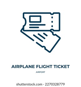 Airplane flight ticket icon. Linear vector illustration from airport collection. Outline airplane flight ticket icon vector. Thin line symbol for use on web and mobile apps, logo, print media.