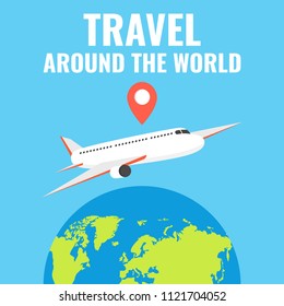 Airplane flying above the earth. Around the world travelling concept. Flat cartoon style. Vector illustration.