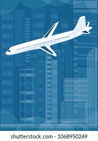 Airplane flying against the backdrop of a modern city - vector art illustration Customer service . Travel Poster