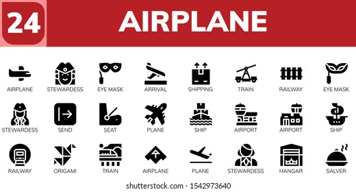 airplane icon set. 24 filled airplane icons.  Collection Of - Airplane, Stewardess, Eye mask, Arrival, Shipping, Train, Railway, Send, Seat, Plane, Ship, Airport, Origami icons