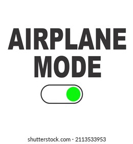 
Airplane Mode

Trending vector quote on white background for t shirt, mug, stickers etc.
