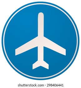 Airplane Round Blue Sign, Vector Illustration.